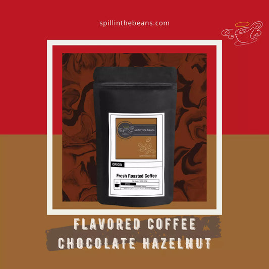Coffee Collection - Chocolate Hazelnut - Natural Flavored Coffee - Shipping Included